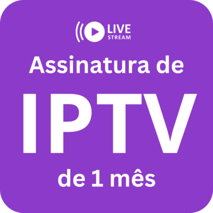 Assinatura de IPTV de 1 mês