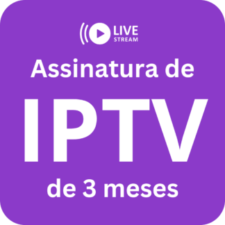 Assinatura de IPTV de 3 meses