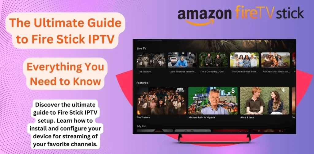 The Ultimate Guide to Fire Stick IPTV: Everything You Need to Know